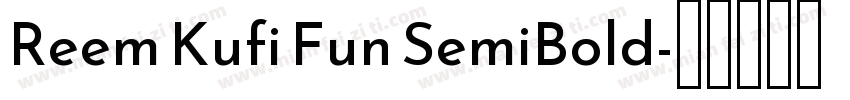 Reem Kufi Fun SemiBold字体转换